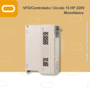 Variador de Frecuencia Híbrido / Controlador Solar para bomba de 15HP de voltaje 220V Monofásico