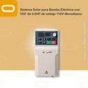 Sistema Solar para Bomba Eléctrica con VDF de 0.5HP de voltaje 110V Monofásico
