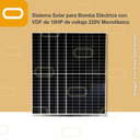 Sistema Solar para Bomba Eléctrica con VDF de 10HP de voltaje 220V Monofásico