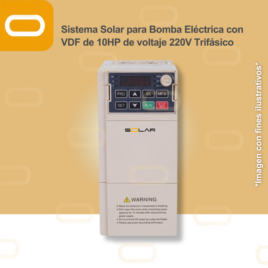 Sistema Solar para Bomba Eléctrica con VDF de 10HP de voltaje 220V Trifásico