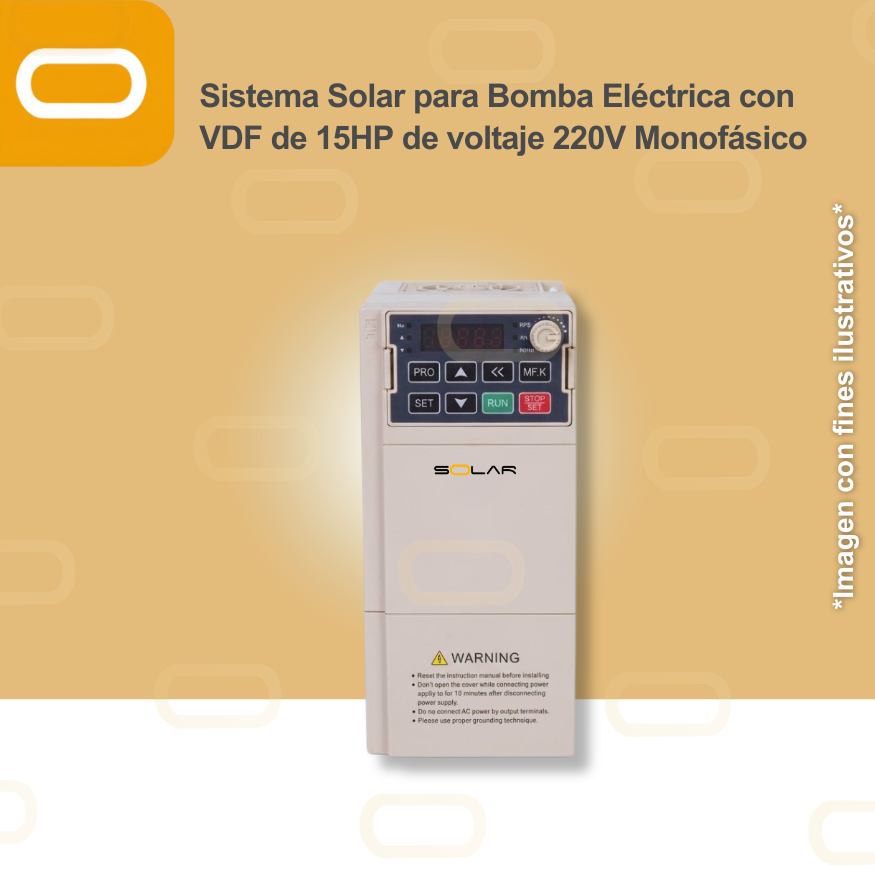 Sistema Solar para Bomba Eléctrica con VDF de 15HP de voltaje 220V Monofásico