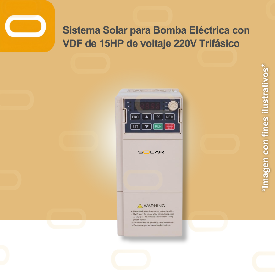 Sistema Solar para Bomba Eléctrica con VDF de 15HP de voltaje 220V Trifásico
