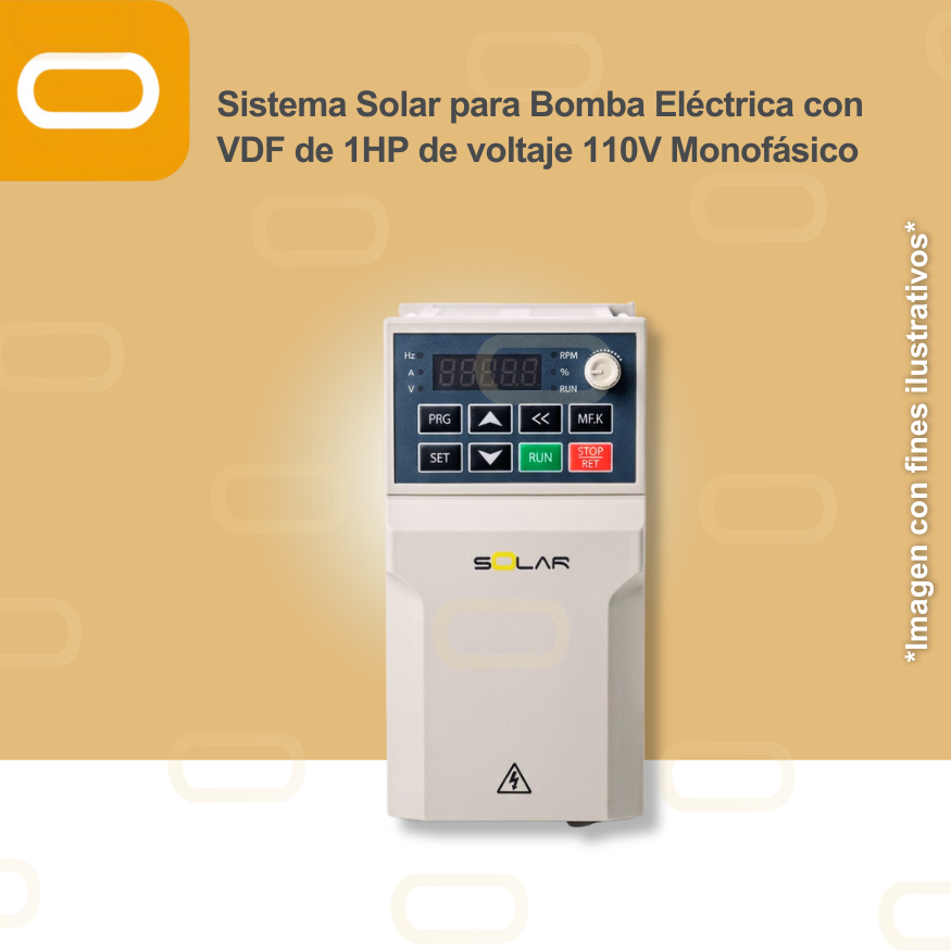 Sistema Solar para Bomba Eléctrica con VDF de 1HP de voltaje 110V Monofásico