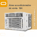 Aire Acondicionado de Ventana-18K