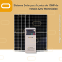 Sistema Solar para Bomba Sumergible con VDF de 10HP de voltaje 220V Monofásico
