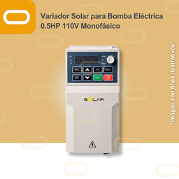 [SU100D-1S-0.40G] Variador Solar para Bomba Eléctrica de 0.5HP de voltaje 110V Monofásico