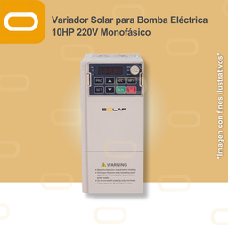[SU100D-2S-7.5GB] Variador Solar para Bomba Eléctrica de 10HP de voltaje 220V Monofásico