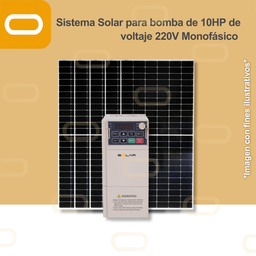 [Sis-25-010-CNT-M-SU100D-2S-7.5GB-PM650W] Sistema Solar para Bomba Eléctrica con VDF de 10HP de voltaje 220V Monofásico